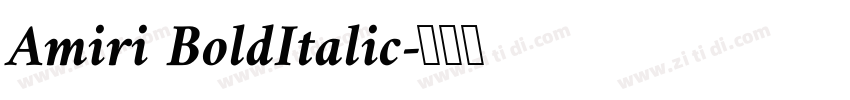 Amiri BoldItalic字体转换